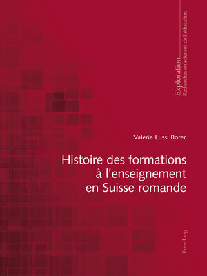 cover image of Histoire des formations à l'enseignement en Suisse romande